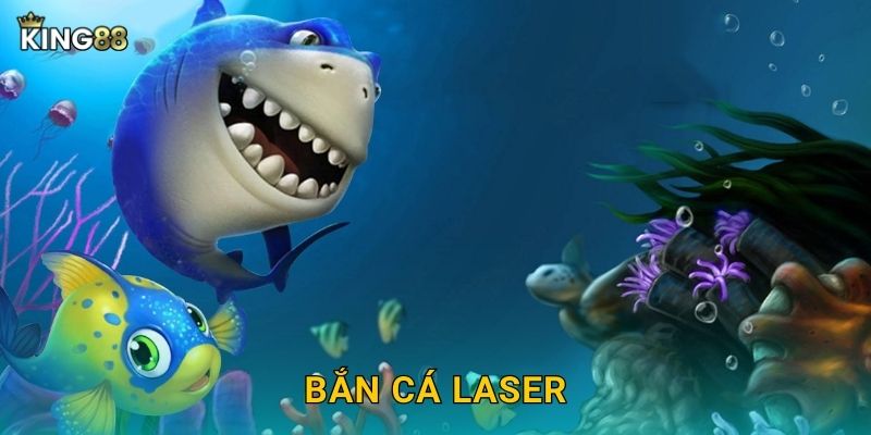 Bắn Cá Laser King88 bg – Vũ Khí Tương Lai